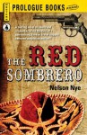 The Red Sombrero (Prologue Western) - Nelson Nye