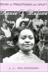 Story of Pride, Power and Uplift: Annie T. Malone - J. L. Wilkerson