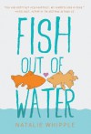 Fish Out of Water - Natalie Whipple