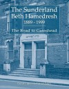 The Sunderland Beth Hamedresh 1889 - 1999 - Derek Taylor, Harold Davis