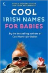 Cool Irish Names for Babies - Pamela Redmond Satran, Linda Rosenkrantz
