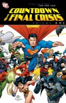 Countdown to Final Crisis, Vol. 1 - Paul Dini, Jimmy Palmiotti, Justin Gray, Adam Beechen, Tony Bedard, Sean McKeever, Keith Giffen, Jesus Saiz, Jim Calafiore, Carlos Magno, David López, Tom Derenick, Dennis Calero, Manuel Garcia