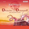 Drache und Diamant (Das Wolkenvolk 3) - Kai Meyer, Peter Kaempfe, Raiko Küster, Jana Schulz, Der Hörverlag
