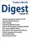 Traders World Digest Issue #1 - Frank Taucher, James Schildgen, Chris Kakasuleff, Larry Jacobs, Joel Rensink, Jim Purucker, James Hyerchez, David Green, Nick Flamhouras, Larry Jacobs