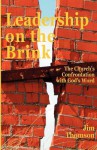 Leadership on the Brink: The Church's Confrontation with God's Word - Jim Thomson