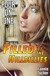 Filled by the Hillbillies (FMMMM Multiple Partners) (Four on One) - Fannie Tucker