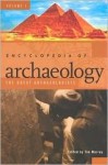 Encyclopedia of Archaeology [2 Volumes]: The Great Archaeologists - Tim Murray