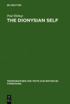 The Dionysian Self - Paul Bishop