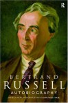 The Autobiography of Bertrand Russell - Bertrand Russell