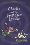Charlie and the Great Glass Elevator - Quentin Blake, Roald Dahl