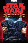 Star Wars - Dynastie des Bösen : Darth Bane - Drew Karpyshyn, Andreas Kasprzak