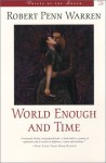 World Enough and Time (Voices of the South) - Robert Penn Warren