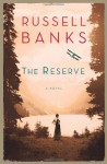 Reserve - Russell Banks