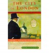 The City of London: Volume I: A World of Its Own 1815-1890 - David Kynaston