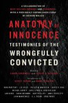 Anatomy of Innocence: Testimonies of the Wrongfully Convicted - Leslie S. Klinger, Scott Turow, Laura Caldwell, Barry Scheck
