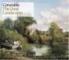 Constable: The Great Landscapes - Anne Lyles, Anne Lyles