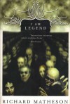 I Am Legend - Richard Matheson