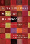 Multicultural Ministry Handbook: Connecting Creatively to a Diverse World - David A. Anderson, Margarita R. Cabellon