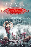 The Dancing Lady: The Ninth Day - Mimi Milan