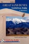 The Essential Guide to Great Sand Dunes National Park and Preserve (Jewels of the Rockies) - Charlie Winger, Diane Winger