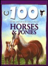 Horses and Ponies (100 Things You Should Know About Series) - Camilla De la Bédoyère