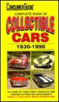 Complete Book of Collectible Cars 1997 - Consumer Guide, Richard M. Langworth