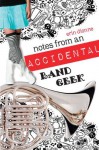 Notes from an Accidental Band Geek - Erin Dionne