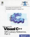 Visual C++ MFC Library Reference 1 - Microsoft Press, Microsoft Press