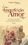 A imperfeição do amor - Joaquim Mestre