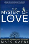 The Mystery of Love - Marc Gafni