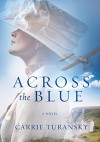 Across the Blue - Carrie Turansky