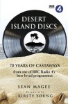 Desert Island Discs: 70 years of castaways - Sean Magee, Kirsty Young