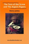 The Turn of the Screw and the Aspern Papers - Henry James