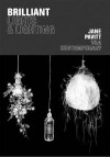 Brilliant: Lights & Lighting - Jane Pavitt
