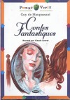 Contes Fantastiques - Guy de Maupassant, Claude Louvet