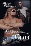 Under the Gun - Michael Mandrake