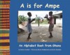 A is for Ampe: An Alphabet Book from Ghana - Kathy Knowles