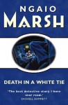 Death in a White Tie - Ngaio Marsh