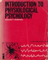 Introduction to Physiological Psychology - Richard F. Thompson