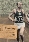 Running - Jean Echenoz, Linda Coverdale