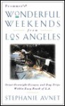 Frommer's Wonderful Weekends from Los Angeles [With Maps] - Stephanie Avnet Yates