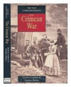 Crimean War The War Correspondents - Andrew Lambert, Stephen Badsey