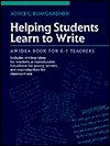 Helping Students Learn to Write: An Idea Book for K-7 Teachers - Joyce C. Bumgardner