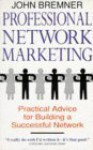 Professional Network Marketing - John Bremner