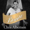 Bessie - Chris Albertson, Robertson Dean