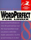 WordPerfect 8 for Linux Visual QuickStart Guide - Phyllis Davis