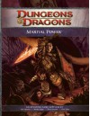 Martial Power: A 4th Edition D&D Supplement (D&D Rules Expansion) - Wizards RPG Team, David Noonan, Robert J. Schwalb, Chris Sims