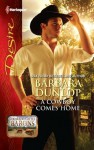 A Cowboy Comes Home - Barbara Dunlop