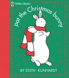Pat the Christmas Bunny (Pat the Bunny) - Edith Kunhardt