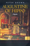 Augustine of Hippo: A Biography - Peter R.L. Brown